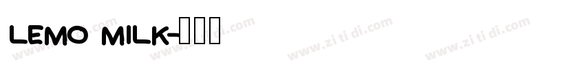 lemo milk字体转换